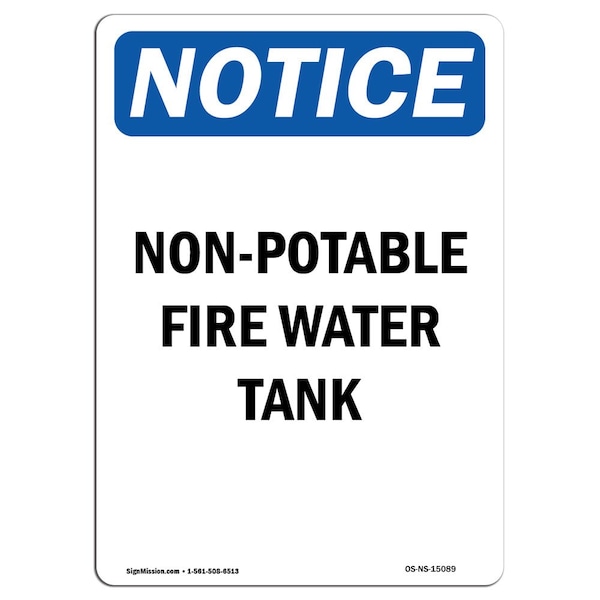 Safety Sign, OSHA Notice, 5" Height, Non-Potable Fire Water Tank Sign, Portrait, 10PK